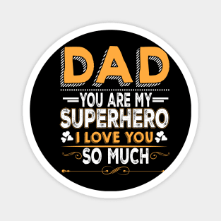 Father`s Day - Daddy Superhero Magnet